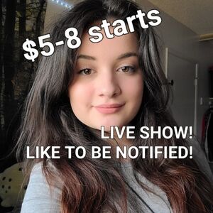 LIVE NOTIFICATION $5-8 starts